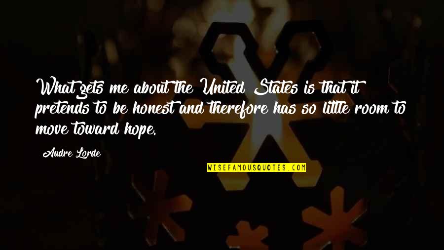 Pretty Sayings And Quotes By Audre Lorde: What gets me about the United States is Pretty Sayings And Quotes By Audre Lorde: What gets me about the United States is