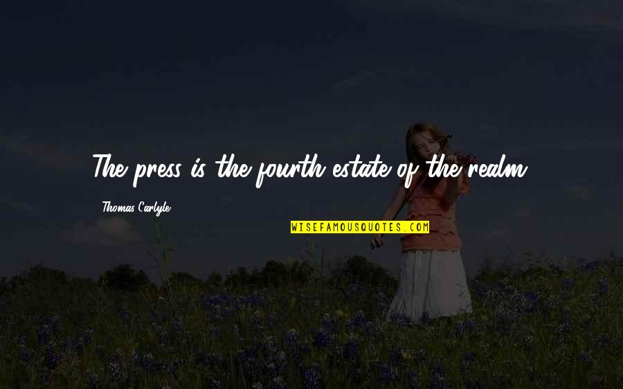 Prezi Popular Quotes By Thomas Carlyle: The press is the fourth estate of the