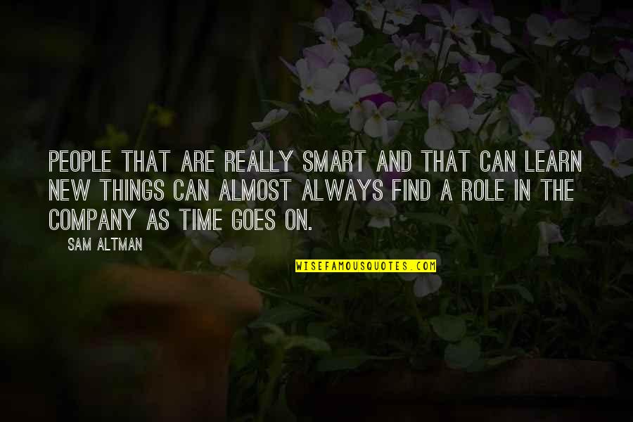 Prick Quote Quotes By Sam Altman: People that are really smart and that can