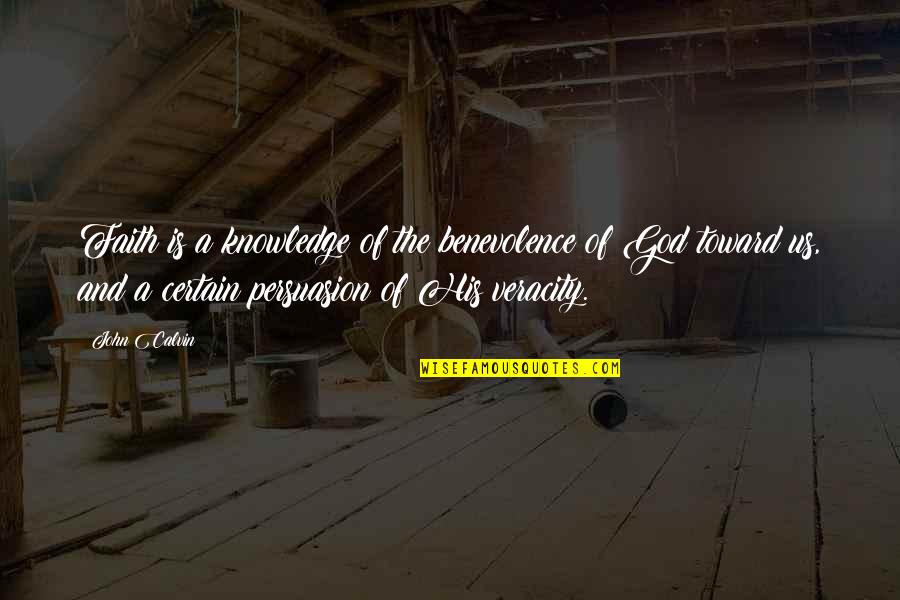 Primitive Bathroom Quotes By John Calvin: Faith is a knowledge of the benevolence of Primitive Bathroom Quotes By John Calvin: Faith is a knowledge of the benevolence of