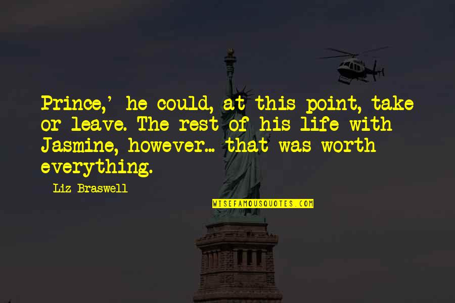 Prince Best Quotes By Liz Braswell: Prince,' he could, at this point, take or Prince Best Quotes By Liz Braswell: Prince,' he could, at this point, take or