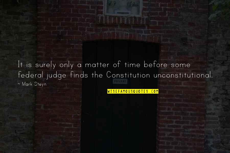 Prince Kai Quotes By Mark Steyn: It is surely only a matter of time Prince Kai Quotes By Mark Steyn: It is surely only a matter of time