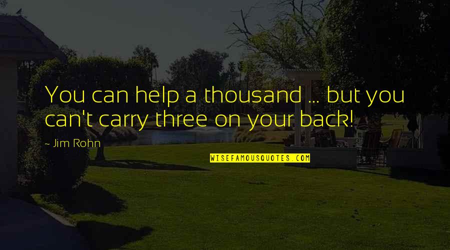 Princess Azula Quotes By Jim Rohn: You can help a thousand ... but you