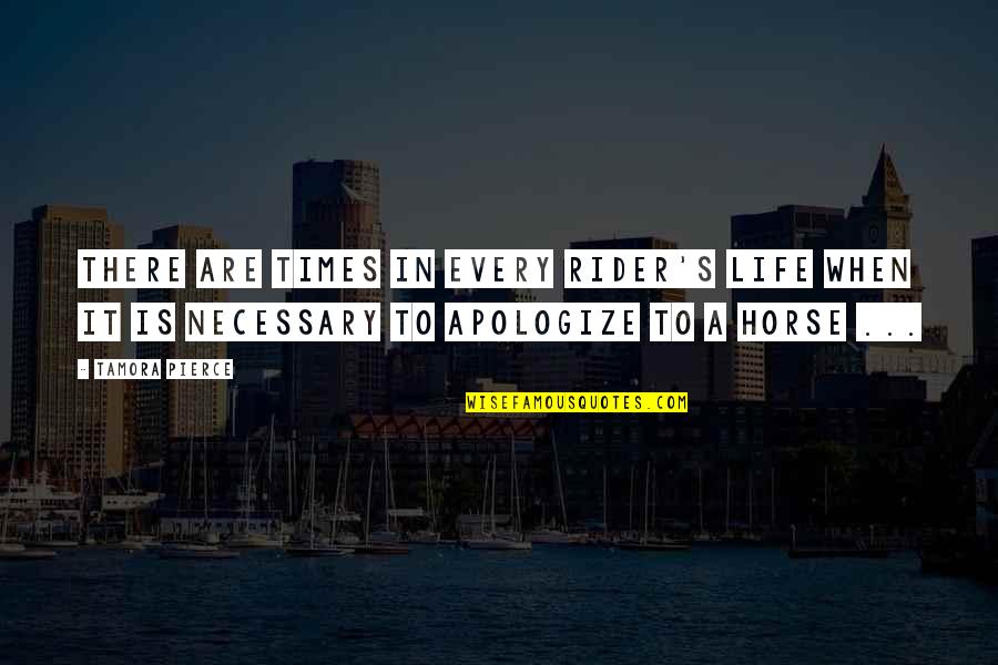 Printed Wall Quotes By Tamora Pierce: There are times in every rider's life when Printed Wall Quotes By Tamora Pierce: There are times in every rider's life when