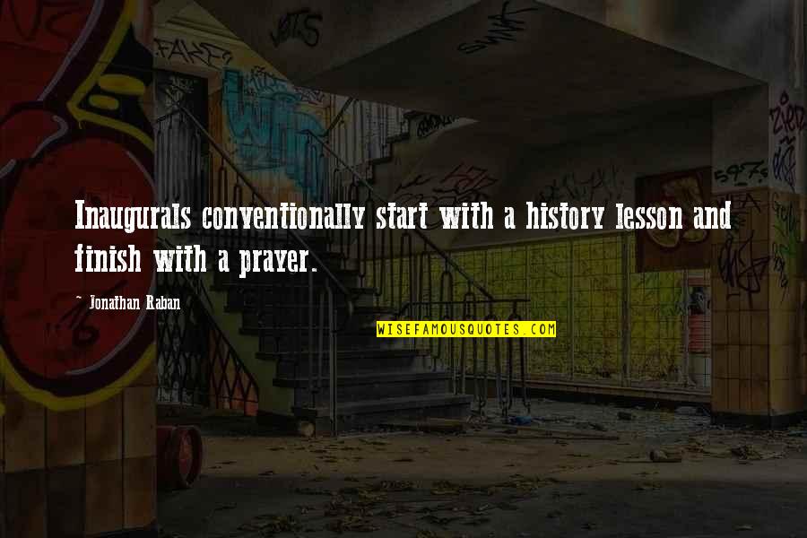 Printmaking For Kids Quotes By Jonathan Raban: Inaugurals conventionally start with a history lesson and