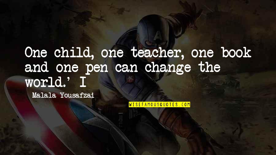 Prison Education Project Quotes By Malala Yousafzai: One child, one teacher, one book and one Prison Education Project Quotes By Malala Yousafzai: One child, one teacher, one book and one