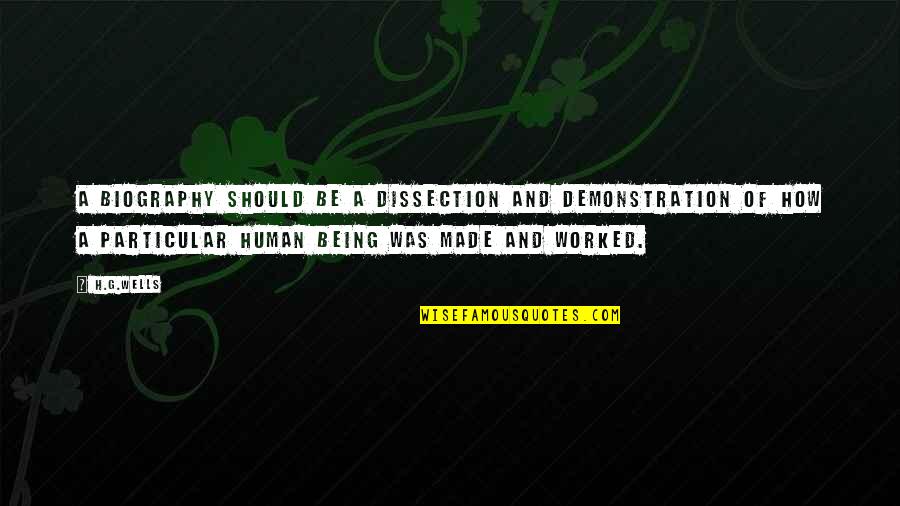 Pritikin Diet Quotes By H.G.Wells: A biography should be a dissection and demonstration Pritikin Diet Quotes By H.G.Wells: A biography should be a dissection and demonstration