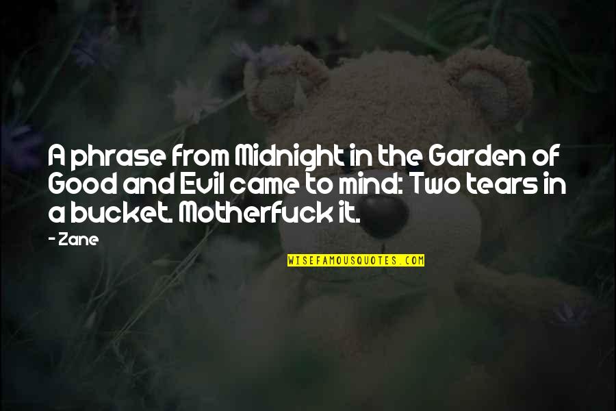 Pritpal Panesar Quotes By Zane: A phrase from Midnight in the Garden of