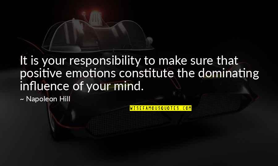 Privateer 2 Quotes By Napoleon Hill: It is your responsibility to make sure that