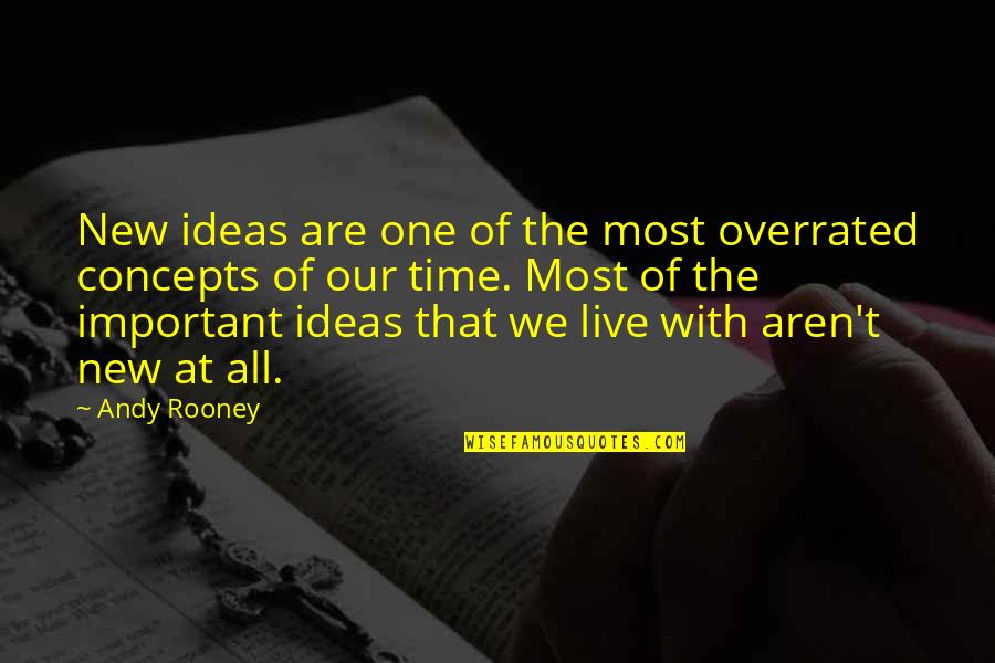 Probill Quotes By Andy Rooney: New ideas are one of the most overrated Probill Quotes By Andy Rooney: New ideas are one of the most overrated