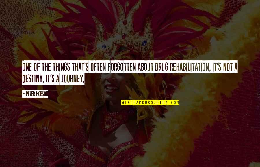 Problematize Thesaurus Quotes By Peter Hobson: One of the things that's often forgotten about Problematize Thesaurus Quotes By Peter Hobson: One of the things that's often forgotten about