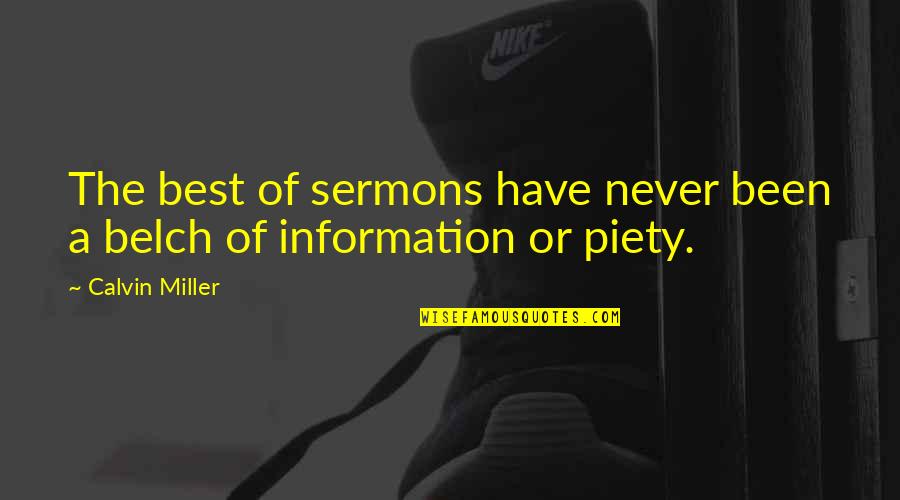 Process The Payment Quotes By Calvin Miller: The best of sermons have never been a