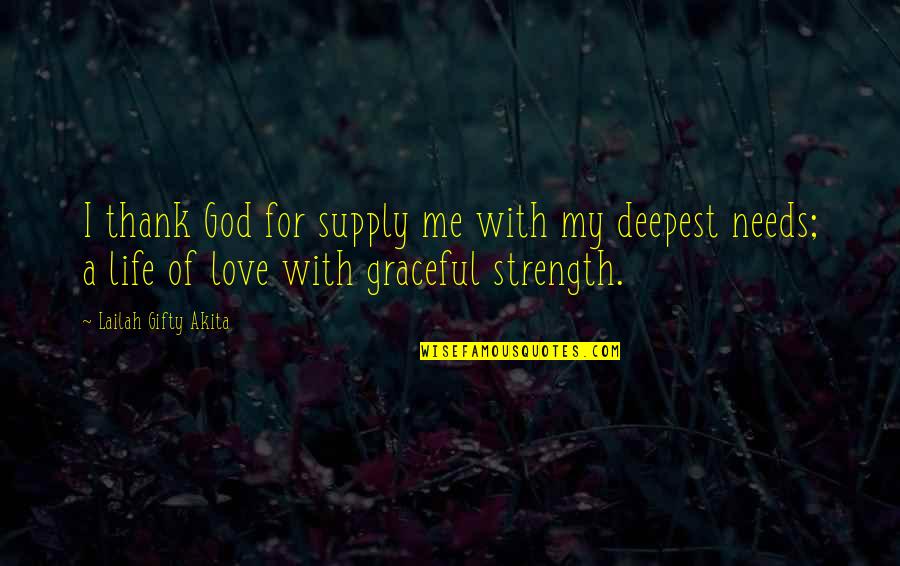 Proch Quotes By Lailah Gifty Akita: I thank God for supply me with my Proch Quotes By Lailah Gifty Akita: I thank God for supply me with my