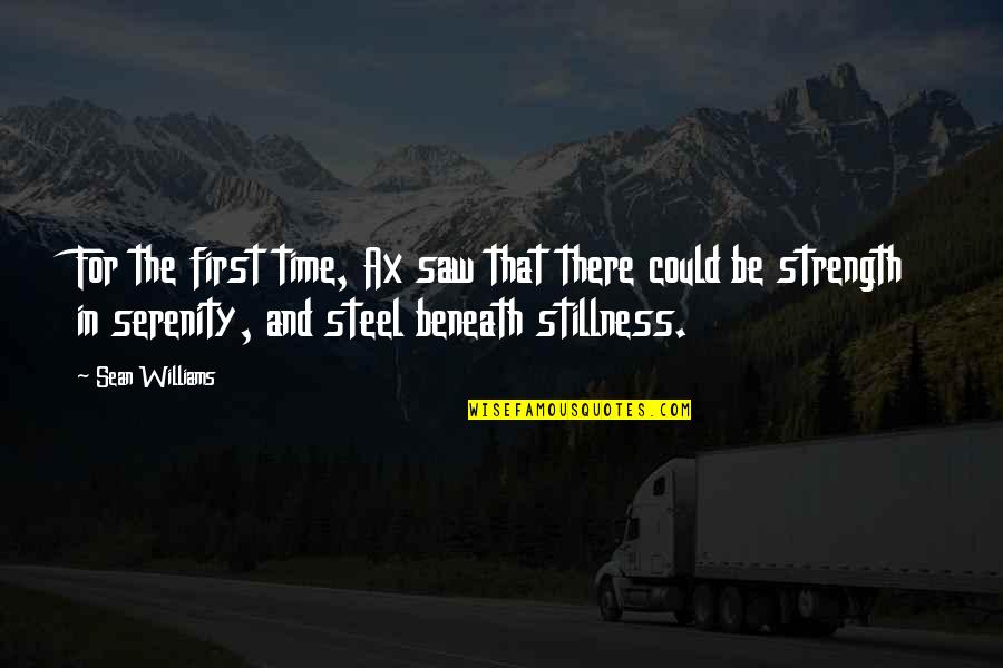 Procrastinarea Quotes By Sean Williams: For the first time, Ax saw that there