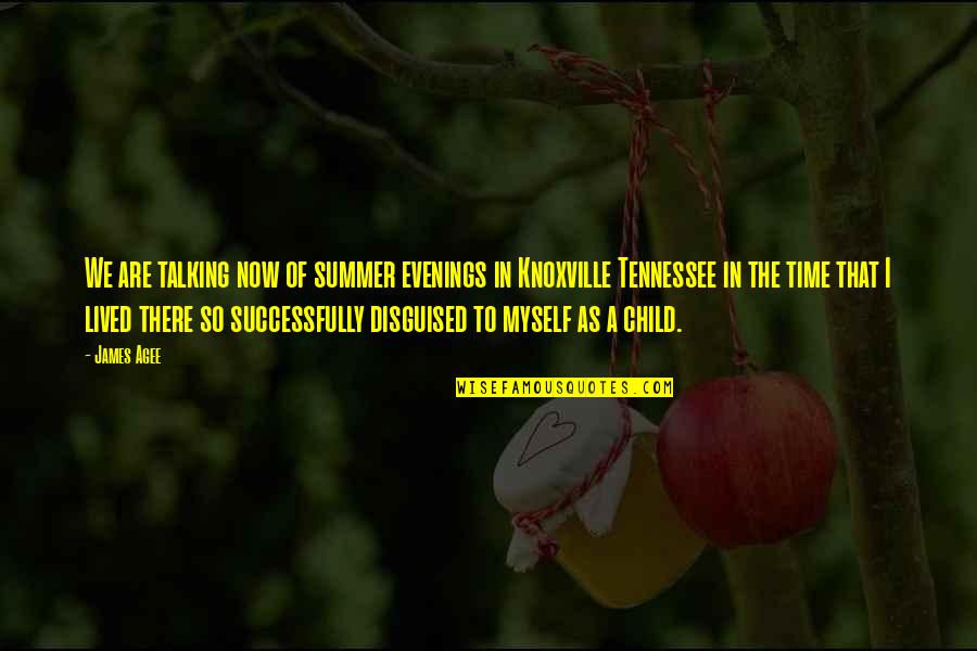 Prodigality Pronunciation Quotes By James Agee: We are talking now of summer evenings in