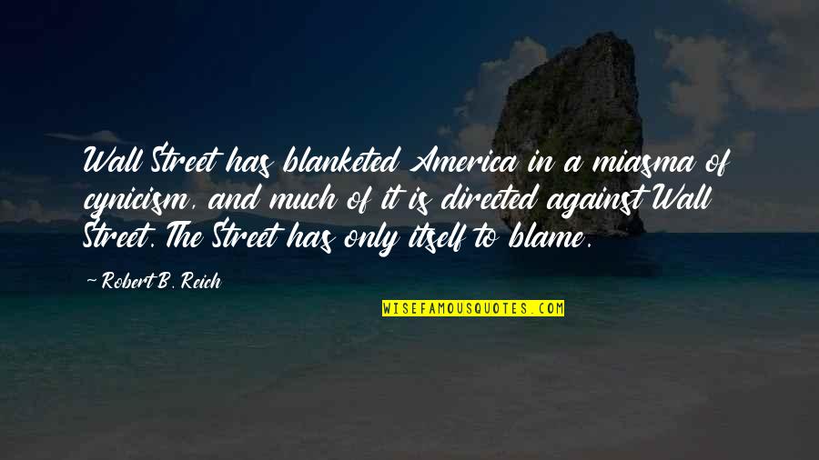 Profesiones Dibujos Quotes By Robert B. Reich: Wall Street has blanketed America in a miasma Profesiones Dibujos Quotes By Robert B. Reich: Wall Street has blanketed America in a miasma