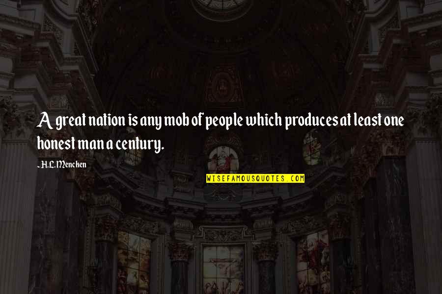 Professes Innocence Quotes By H.L. Mencken: A great nation is any mob of people
