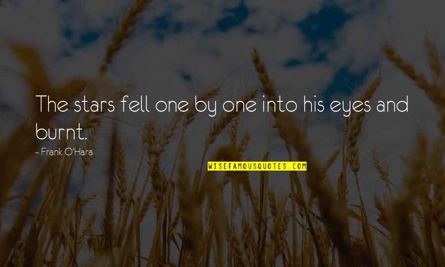 Professor Griff Quotes By Frank O'Hara: The stars fell one by one into his Professor Griff Quotes By Frank O'Hara: The stars fell one by one into his