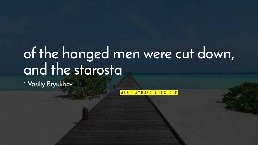 Profilaxis Dental Quotes By Vasiliy Bryukhov: of the hanged men were cut down, and Profilaxis Dental Quotes By Vasiliy Bryukhov: of the hanged men were cut down, and