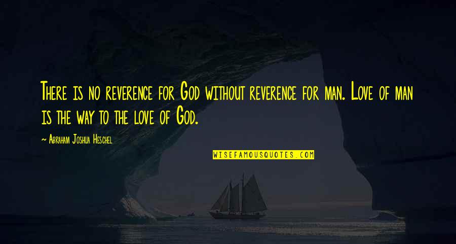 Profile Pic Rain Quotes By Abraham Joshua Heschel: There is no reverence for God without reverence Profile Pic Rain Quotes By Abraham Joshua Heschel: There is no reverence for God without reverence