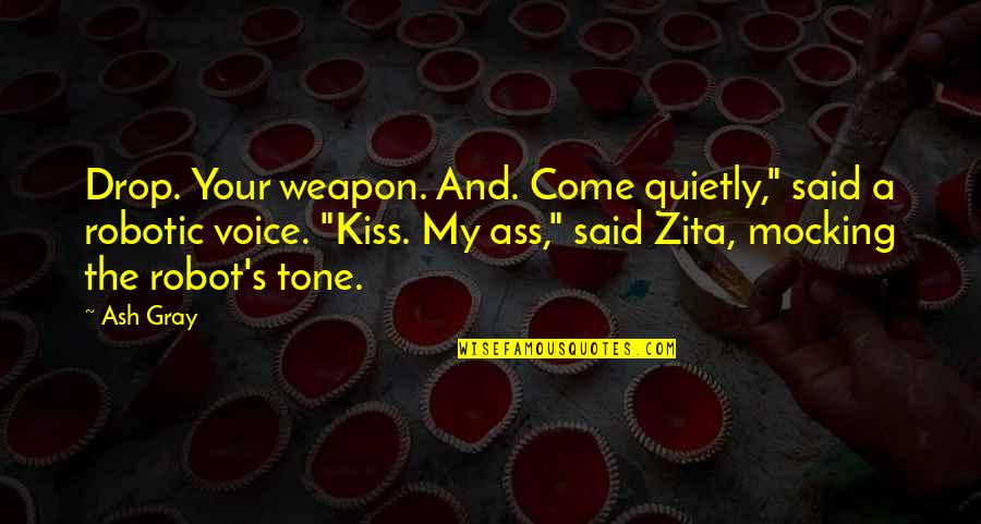 Profile Pic Rain Quotes By Ash Gray: Drop. Your weapon. And. Come quietly," said a Profile Pic Rain Quotes By Ash Gray: Drop. Your weapon. And. Come quietly," said a