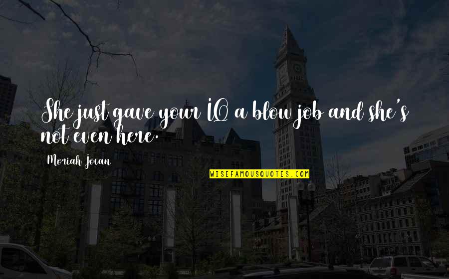 Profit Loss Template Free Quotes By Moriah Jovan: She just gave your IQ a blow job Profit Loss Template Free Quotes By Moriah Jovan: She just gave your IQ a blow job