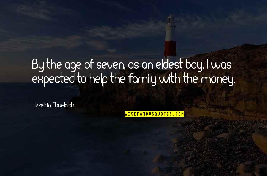 Profound Children's Books Quotes By Izzeldin Abuelaish: By the age of seven, as an eldest