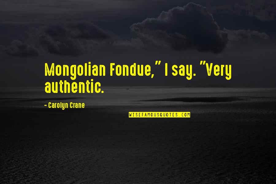 Programada Sinonimo Quotes By Carolyn Crane: Mongolian Fondue," I say. "Very authentic. Programada Sinonimo Quotes By Carolyn Crane: Mongolian Fondue," I say. "Very authentic.