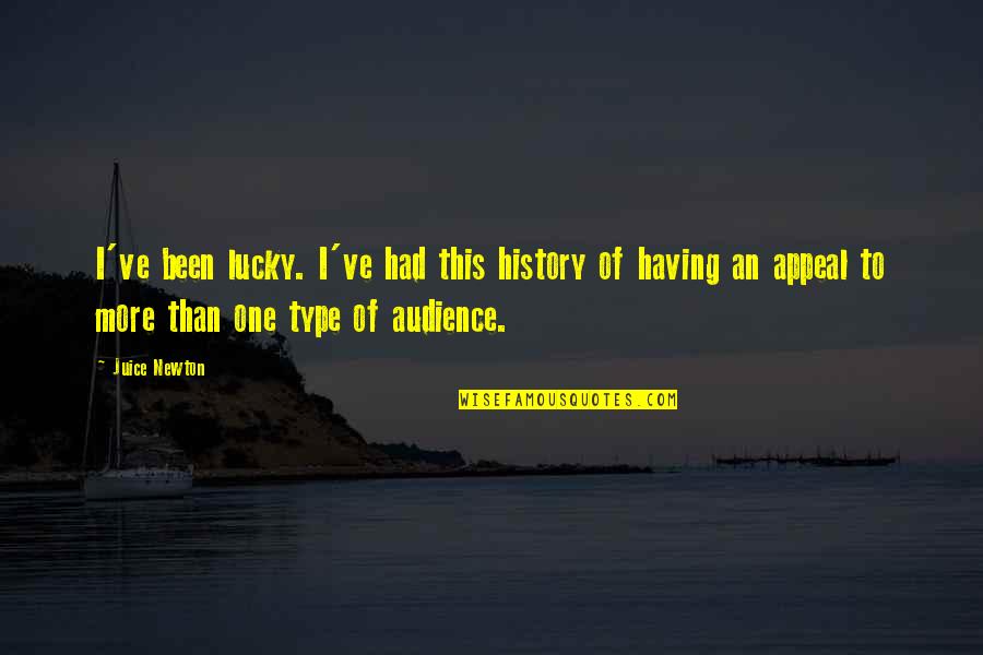 Programmatically Generate Quotes By Juice Newton: I've been lucky. I've had this history of Programmatically Generate Quotes By Juice Newton: I've been lucky. I've had this history of