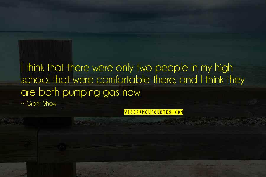 Progressive Tax Quotes By Grant Show: I think that there were only two people Progressive Tax Quotes By Grant Show: I think that there were only two people