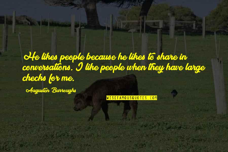 Prolongs Crossword Quotes By Augusten Burroughs: He likes people because he likes to share