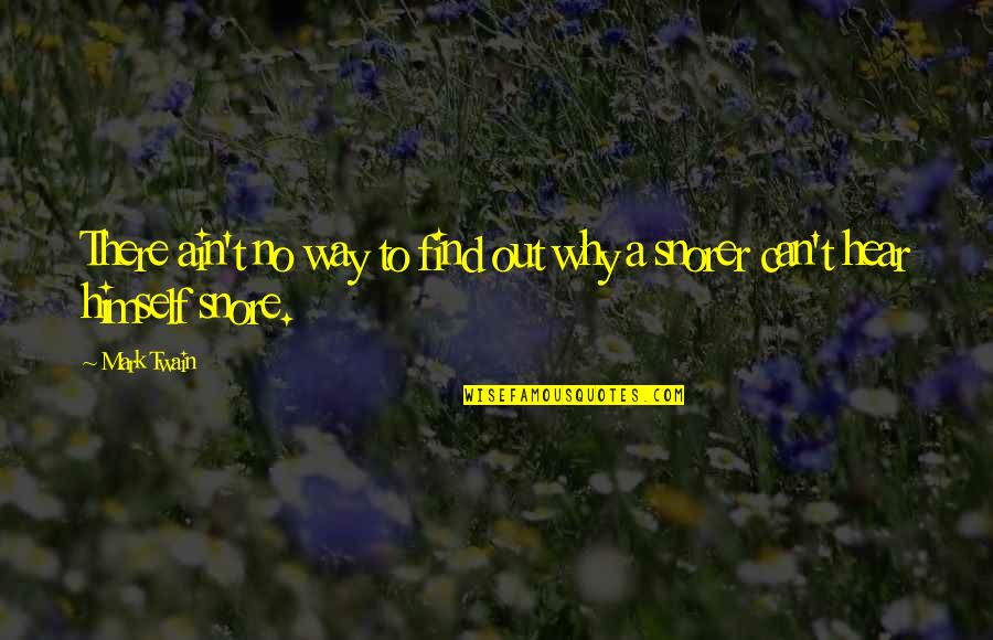Prometida De Justin Quotes By Mark Twain: There ain't no way to find out why
