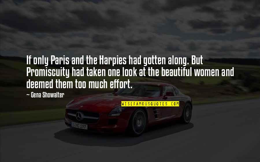 Promiscuity Quotes By Gena Showalter: If only Paris and the Harpies had gotten Promiscuity Quotes By Gena Showalter: If only Paris and the Harpies had gotten