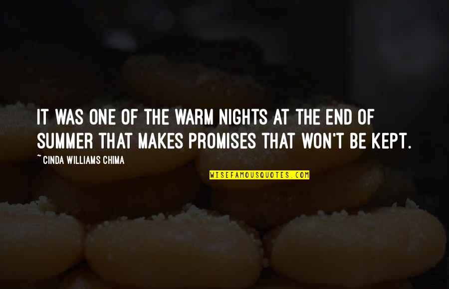 Promises That Quotes By Cinda Williams Chima: It was one of the warm nights at