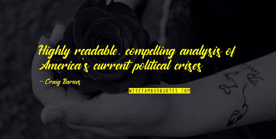 Propensao Quotes By Craig Barnes: Highly readable, compelling analysis of America's current political