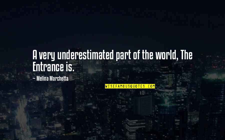 Propertius Latin Quotes By Melina Marchetta: A very underestimated part of the world, The