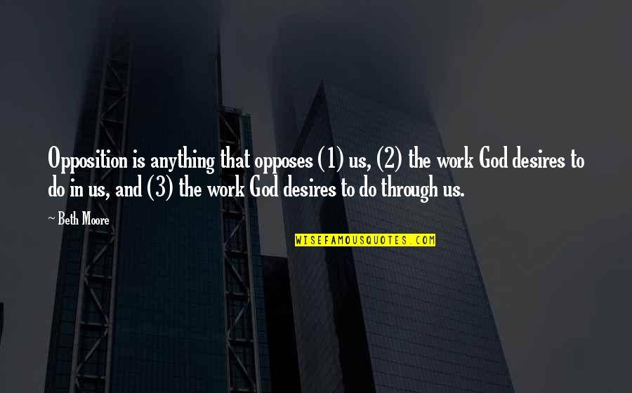 Proportionally Crossword Quotes By Beth Moore: Opposition is anything that opposes (1) us, (2) Proportionally Crossword Quotes By Beth Moore: Opposition is anything that opposes (1) us, (2)