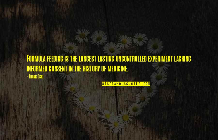 Prorated Rent Quotes By Frank Oski: Formula feeding is the longest lasting uncontrolled experiment Prorated Rent Quotes By Frank Oski: Formula feeding is the longest lasting uncontrolled experiment