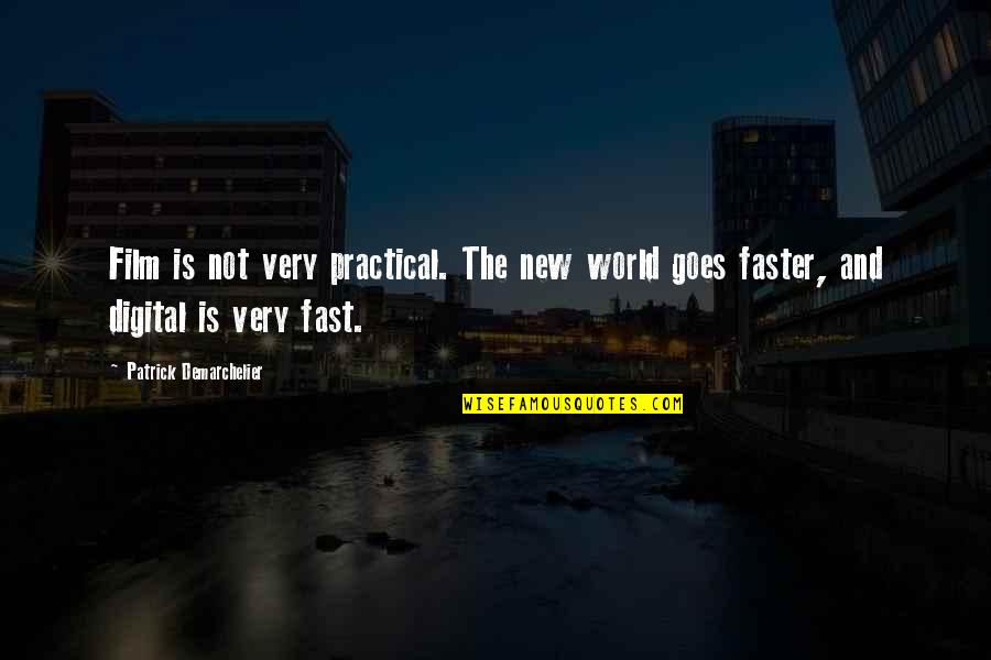 Prostatic Quotes By Patrick Demarchelier: Film is not very practical. The new world Prostatic Quotes By Patrick Demarchelier: Film is not very practical. The new world
