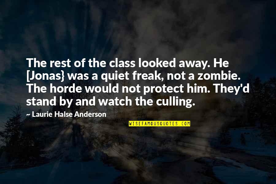 Protect Him Quotes By Laurie Halse Anderson: The rest of the class looked away. He