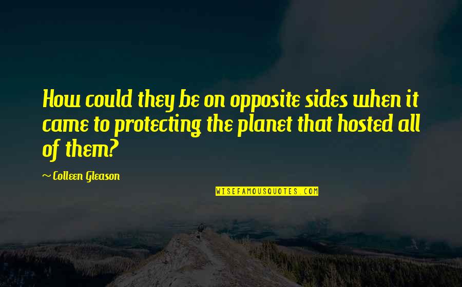Protecting Quotes By Colleen Gleason: How could they be on opposite sides when