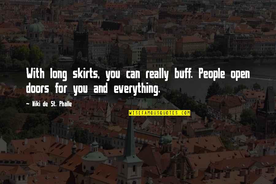 Protokol Adalah Quotes By Niki De St. Phalle: With long skirts, you can really buff. People Protokol Adalah Quotes By Niki De St. Phalle: With long skirts, you can really buff. People