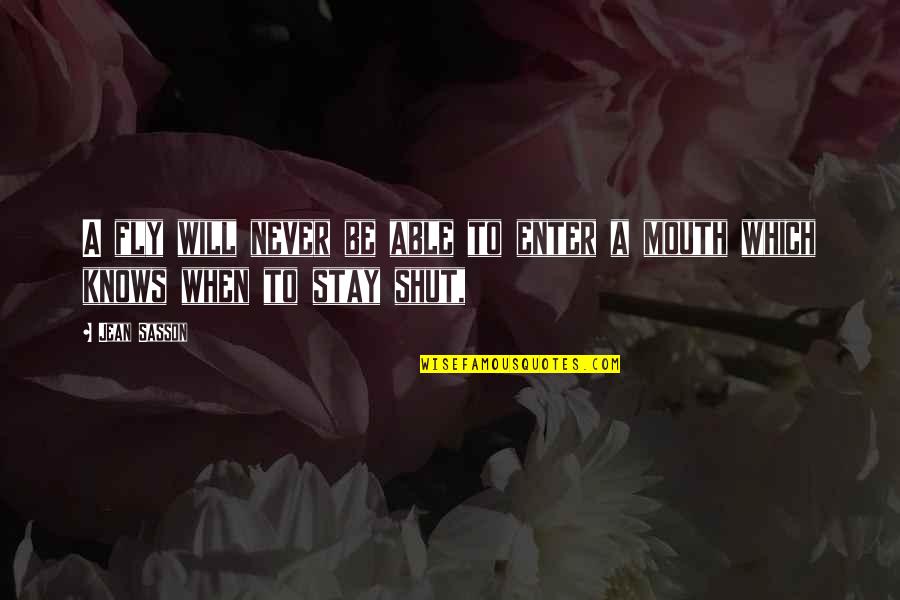 Protrader Quotes By Jean Sasson: A fly will never be able to enter