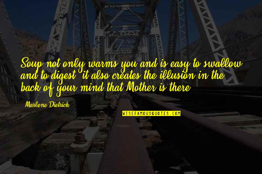 Protuberances Crossword Quotes By Marlene Dietrich: Soup not only warms you and is easy Protuberances Crossword Quotes By Marlene Dietrich: Soup not only warms you and is easy
