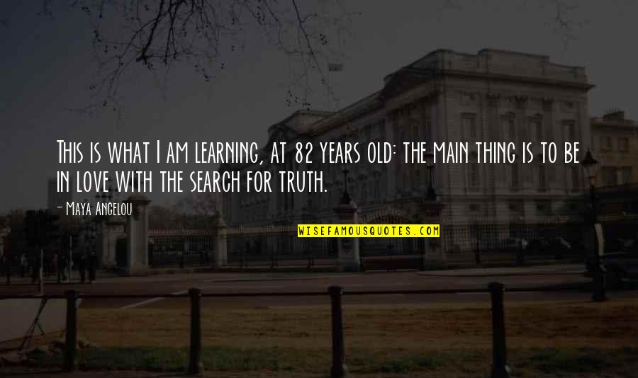 Proud Mother Of Two Quotes By Maya Angelou: This is what I am learning, at 82 Proud Mother Of Two Quotes By Maya Angelou: This is what I am learning, at 82