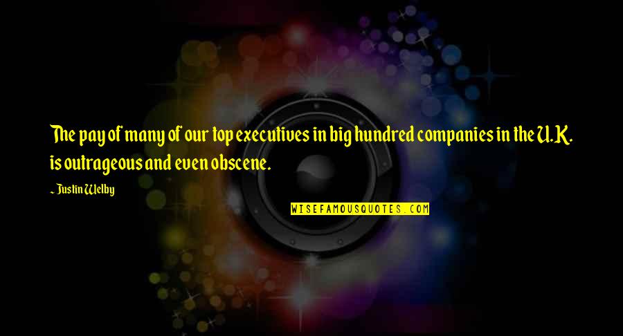 Prouty Quotes By Justin Welby: The pay of many of our top executives Prouty Quotes By Justin Welby: The pay of many of our top executives