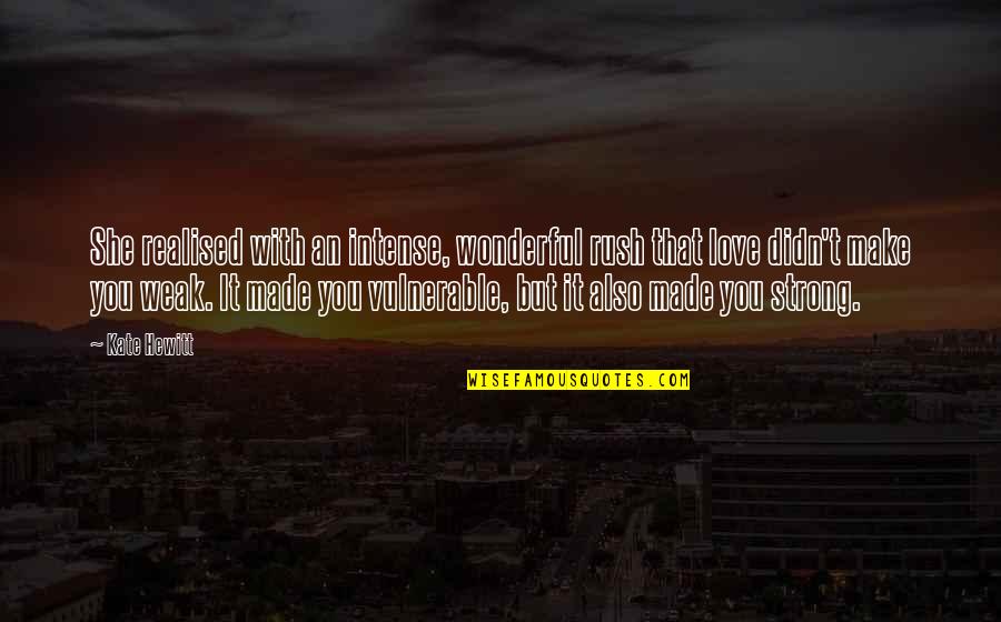 Provosts Of Aberdeen Quotes By Kate Hewitt: She realised with an intense, wonderful rush that