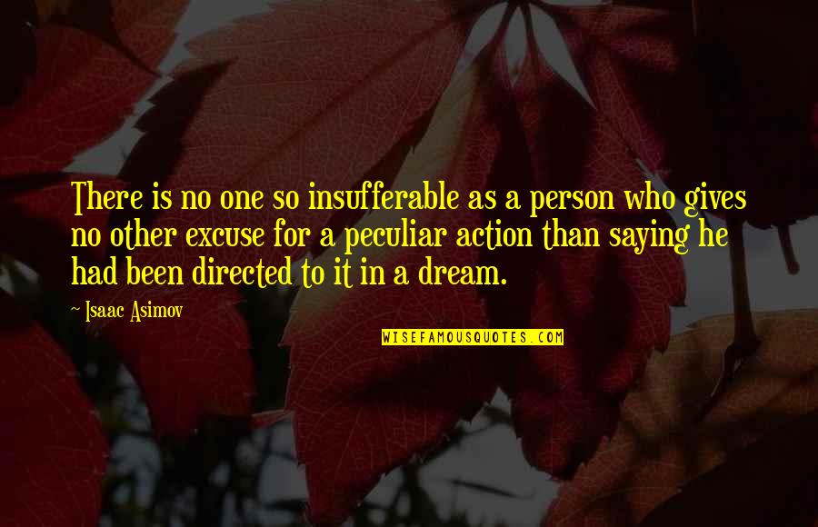Proyectar Tu Quotes By Isaac Asimov: There is no one so insufferable as a Proyectar Tu Quotes By Isaac Asimov: There is no one so insufferable as a