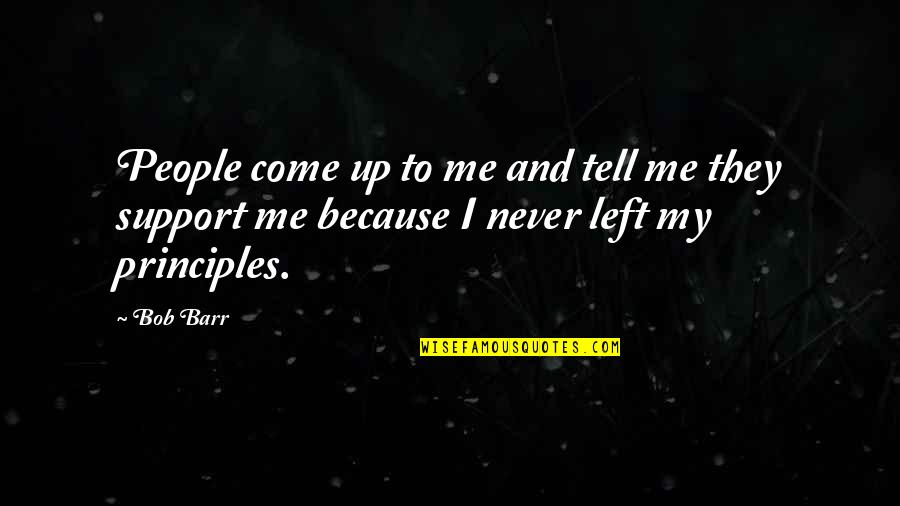 Pruebeomegaxl Quotes By Bob Barr: People come up to me and tell me