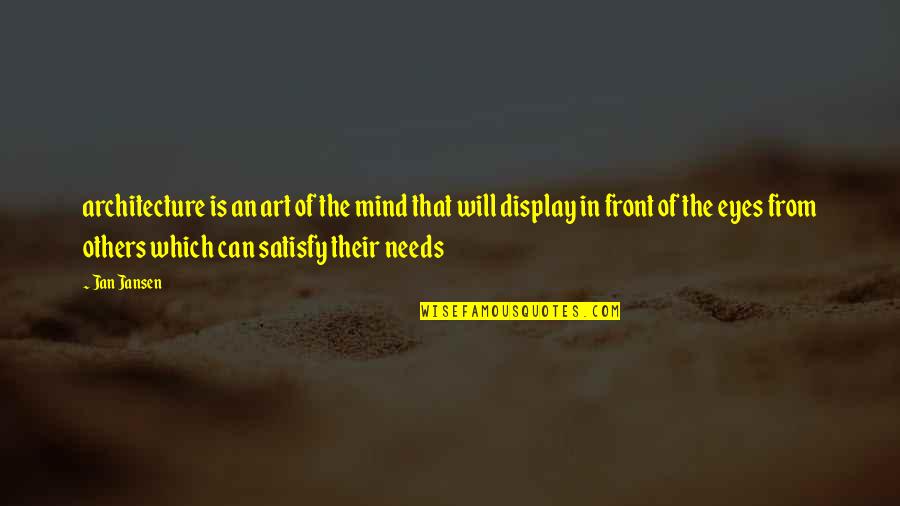 Prusiner Stanley Quotes By Jan Jansen: architecture is an art of the mind that Prusiner Stanley Quotes By Jan Jansen: architecture is an art of the mind that